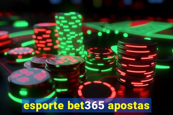 esporte bet365 apostas